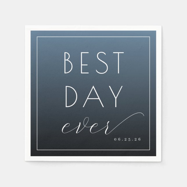 Best Day Ever Optimistic Blue Typographic Napkin (Front)