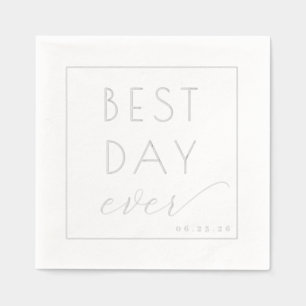 Best Day Ever Optimistic Grey Minimalist Foil Napkins