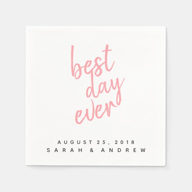 Best Day Ever Pink Wedding Cocktail Napkin (Front)