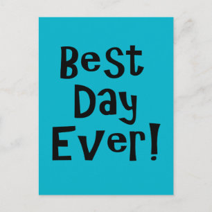 Best Day Ever! Postcard