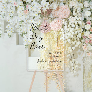 Best Day Ever Script Calligraphy Wedding Welcome Acrylic Sign