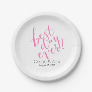 BEST DAY EVER Wedding Day   pink Paper Plate