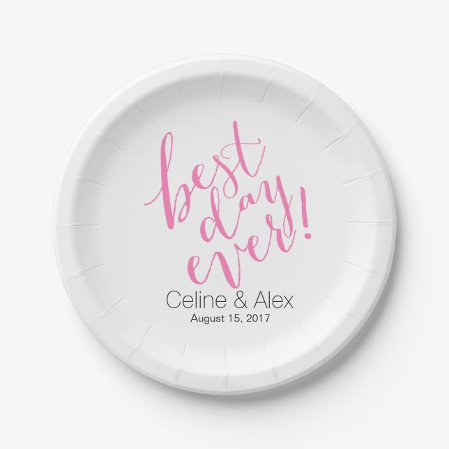 BEST DAY EVER Wedding Day | pink Paper Plate (Front)
