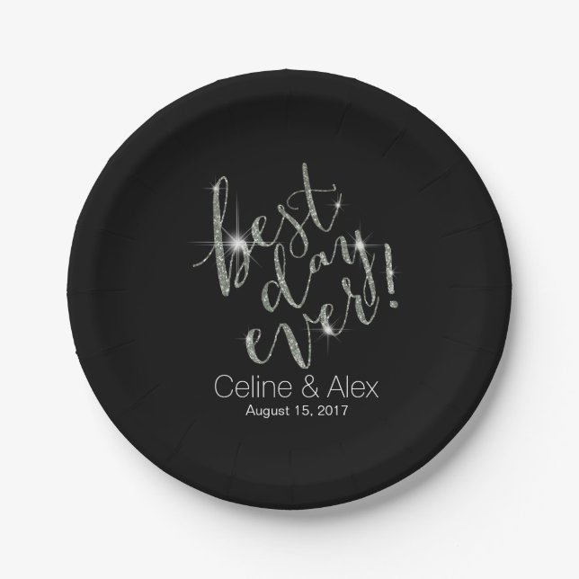 BEST DAY EVER Wedding Day | silver glitter Paper Plate (Front)