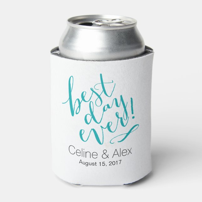 BEST DAY EVER Wedding Day | teal Can Cooler (Can Front)