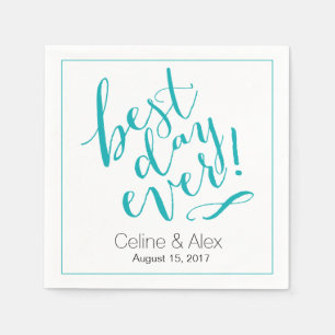 BEST DAY EVER Wedding Day teal Napkin