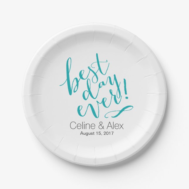 BEST DAY EVER Wedding Day | teal Paper Plate (Front)