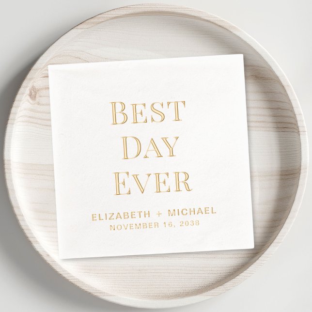 Best Day Ever Wedding Foil Napkins (Elevate your wedding reception decor with these elegant "Best Day Ever" foil napkins)