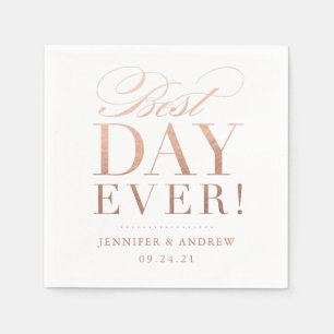 Best Day Ever Wedding Napkin Rose Gold