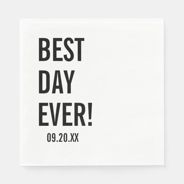 Best Day Ever Wedding Napkins, Modern Minimalist  Napkin (Front)