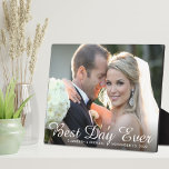 Best Day Ever Wedding Photo Plaque<br><div class="desc">Custom keepsake photo plaque to celebrate your wedding featuring your photo overlaid with "Best Day Ever" and your names and wedding date in a mix of a stylish white script and simple white modern typography.</div>