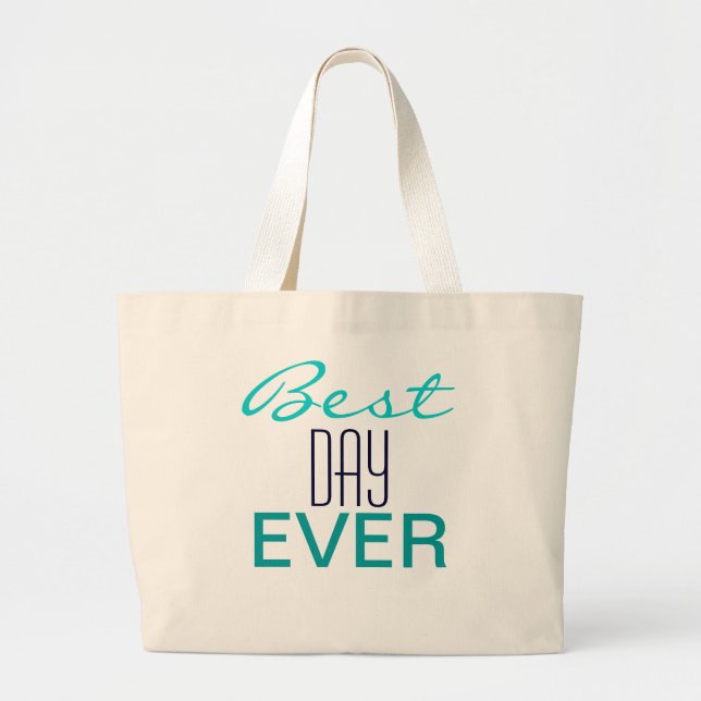 BEST DAY EVER Wedding TOTE (Front)