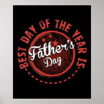 Best Day Of The Years Is Father's Day