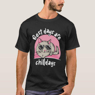 Best Days Are Chilldays Long Tail Chinchilla T-Shirt