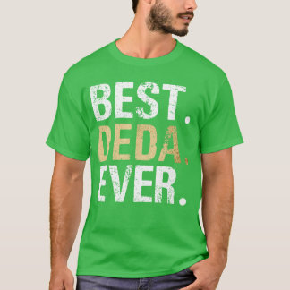 Best Deda Ever Russia Russian Czech Grandpa gift T-Shirt