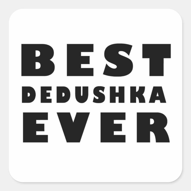  best dedushka ever T-Shirt Square Sticker (Front)