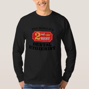 Best Dental Hygienist Dentist Appreciation Work J T-Shirt