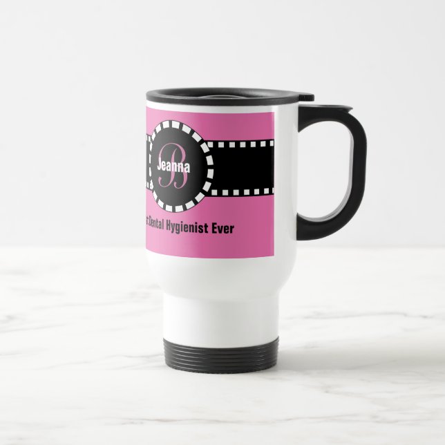 Best DENTAL HYGIENIST Ever Monogram Custom Name V1 Travel Mug (Right)