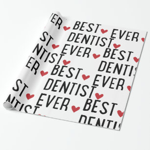 Best Dentist ever Wrapping Paper