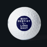 Best Dentist Golf Balls<br><div class="desc">Funny "Best Dentist" dental humour for your favourite dentist.</div>