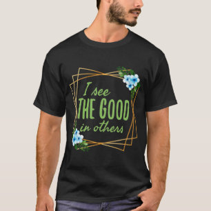 Best design for kind people who are worthy T-Shirt