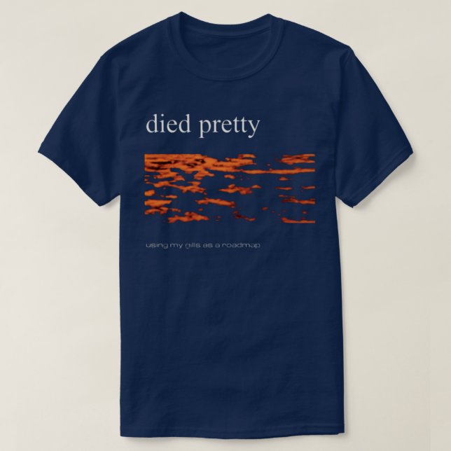 Best Died Pretty Band T-Shirt (Design Front)
