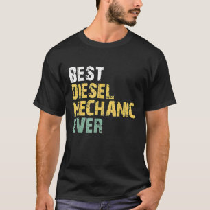 Best Diesel Mechanic Ever Retro Vintage Cool T-Shirt