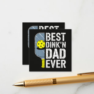 Best Dink'N Dad Ever Pickleball Enclosure Card