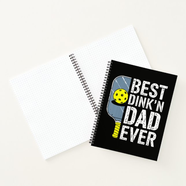 Best Dink'N Dad Ever Pickleball Notebook (Inside)