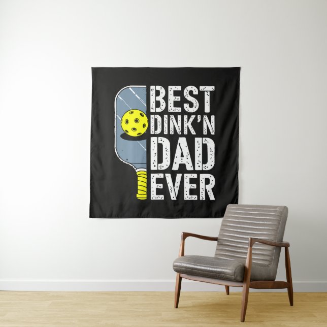 Best Dink'N Dad Ever Pickleball Tapestry (In Situ)