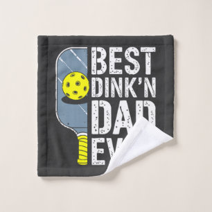 Best Dink'N Dad Ever Pickleball Wash Cloth