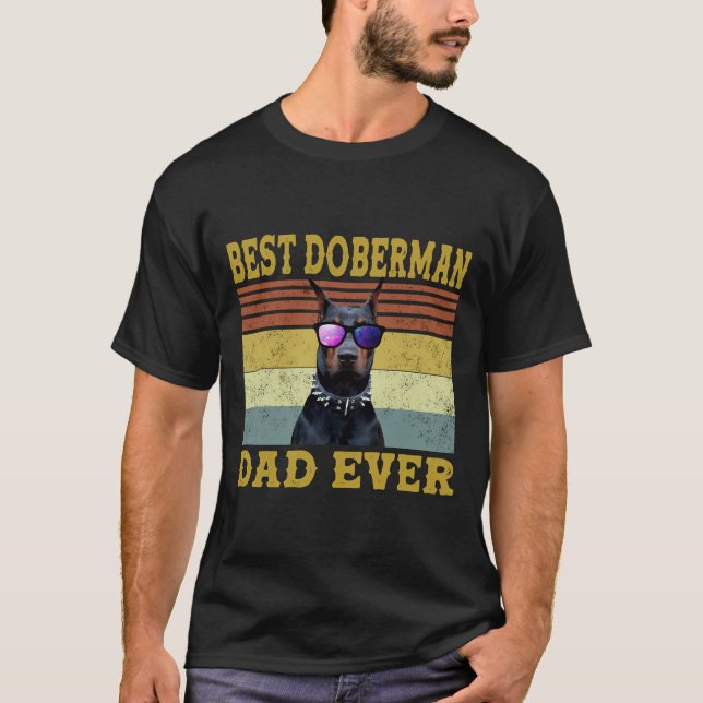 Best Doberman Dad Ever   98 T-Shirt (Front)