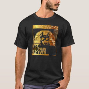 Best Doberman Dad Ever dog dad for men Dog Father T-Shirt