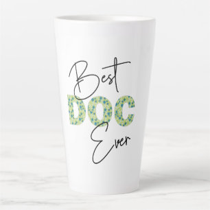 Best Doc Ever Script & Floral Block Lettering Latte Mug
