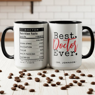 Best Doctor Ever Nutrition Facts  Mug