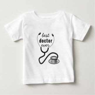 Best Doctor Ever Stethosco Physician Graduation Baby T-Shirt