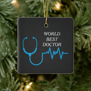 Best Doctor Ever Stethosco Physician Graduation Ceramic Ornament