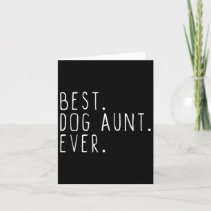 Best Dog Aunt Ever Cute Funny Card
