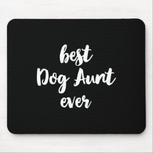 Best Dog Aunt Ever Funny Cute Mouse Mat