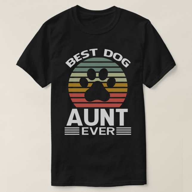Best Dog AUNT Ever Vintage T-Shirt (Design Front)