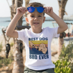 best dog bro ever - dog lover T-Shirt