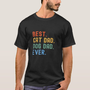 Best Dog Cat Dad Ever Vintage Pet Fur Daddy T-Shirt