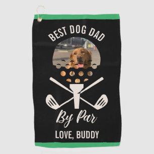 Best Dog Dad By Par Custom Dog Photo Father's Day Golf Towel