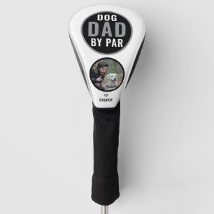 Best Dog Dad By Par Golf Gift Custom Name Photo Golf Head Cover