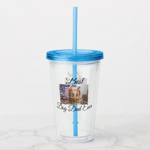 Best dog Dad ever add pet name photo bone golden r Acrylic Tumbler