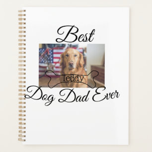Best dog Dad ever add pet name photo bone golden r Planner