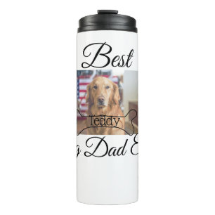 Best dog Dad ever add pet name photo bone golden r Thermal Tumbler