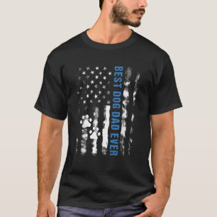Best Dog Dad Ever American Flag Father s Day Dog L T-Shirt
