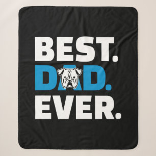 Best Dog Dad Ever Bulldog Lover English Bulldog Sherpa Blanket