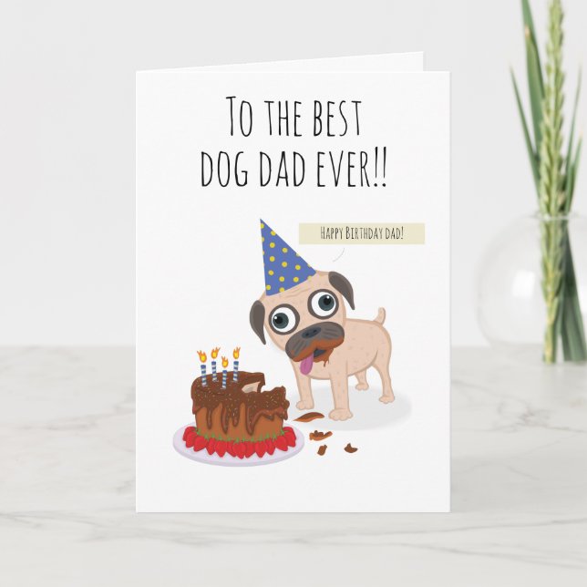 Best dog dad ever, cake, funny pug in hat,  humour card (Front)